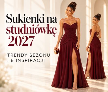 Sukienki na studniówkę 2027 – trendy sezonu i 8 inspiracji